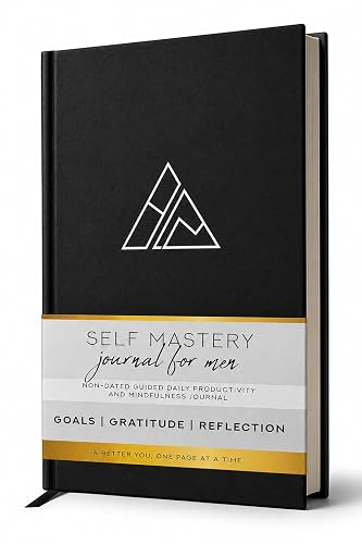 Self-Mastery Journal for Men with Prompts - 13 Week Guided Gratitude Journal - 5 Minute Journal - Reflection Manifestation Journals for Mindfulness - Self Care Journal - Goal Journal for Women & Men