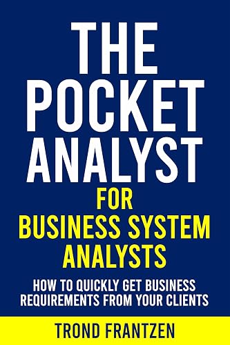 The Pocket Analyst: for Business System Analysts