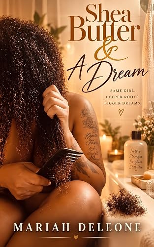 Shea Butter & A Dream