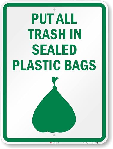 SmartSign 24 x 18 inch “Put All Trash In Sealed Plastic Bag” Metal Sign, 80 mil Aluminum, 3M Engineer Grade Reflective Material, Green and White, Made in USA