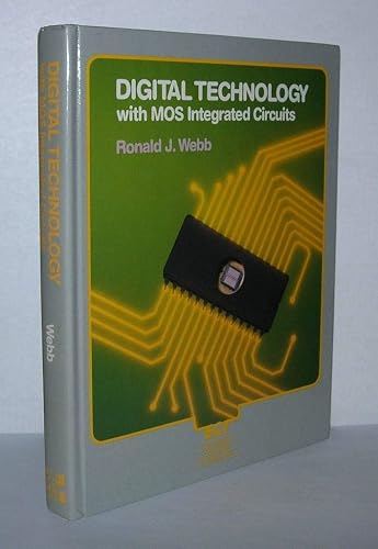 Digital Technology With Mos Integrated Circuits (Electronic Computer Technology)