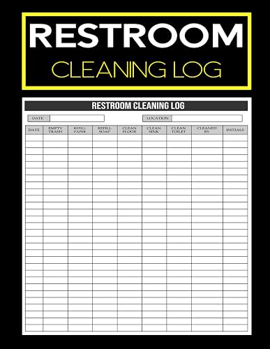 Restroom Cleaning Log: Daily Bathroom Checklist | Sanitation Inspection Record & Hygiene Compliance Tracker | For Offices, Hotels, Restaurants, ... Facilities | 150 Pages, Large 8.5” x 11”