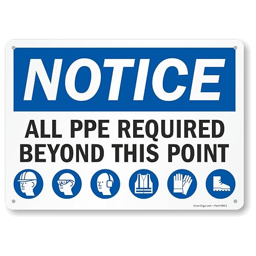 SmartSign "Notice - All PPE Required Beyond This Point" Sign | 10" x 14" Aluminum