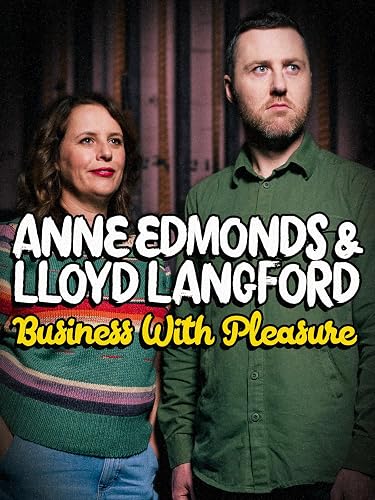 Anne Edmonds & Lloyd Langford: Business with Pleasure