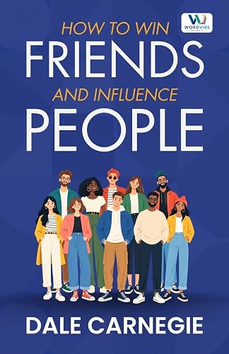 How to Win Friends and Influence People
