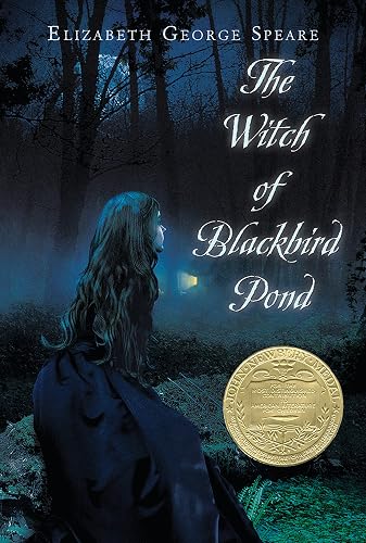 The Witch of Blackbird Pond: A Newbery Award Winner – A Halloween Book for Teens