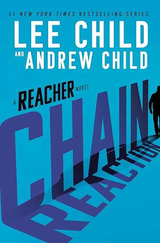 Chain Reaction: A Reacher Novel (Jack Reacher Book 31)