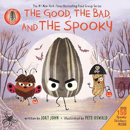 The Bad Seed Presents: The Good, the Bad, and the Spooky: A Silly and Interactive Halloween Book Featuring Stickers and Jack-O-Lantern Activities (The Food Group)