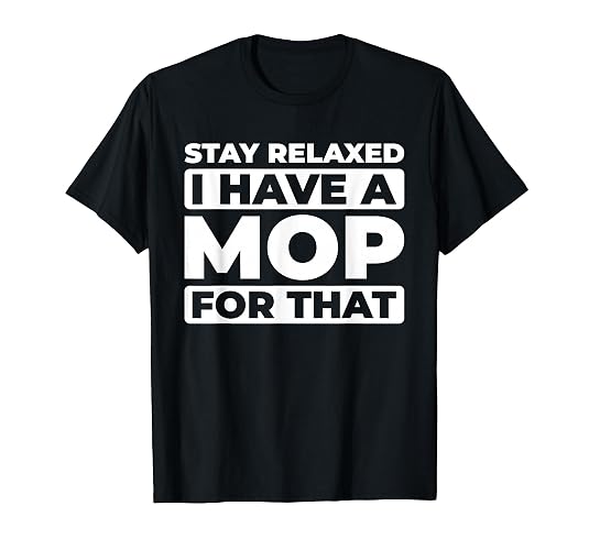 Cleaner Janitorial - Sanitation Housekeeping Cleaner T-Shirt
