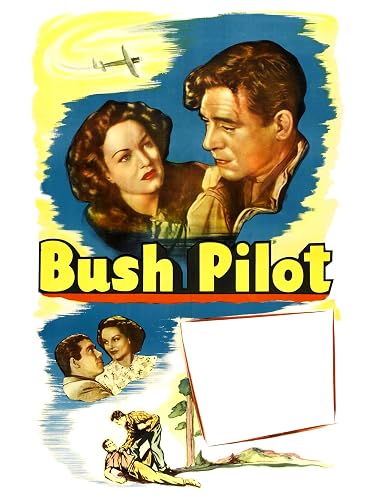 Bush Pilot