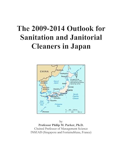 The 2009-2014 Outlook for Sanitation and Janitorial Cleaners in Japan