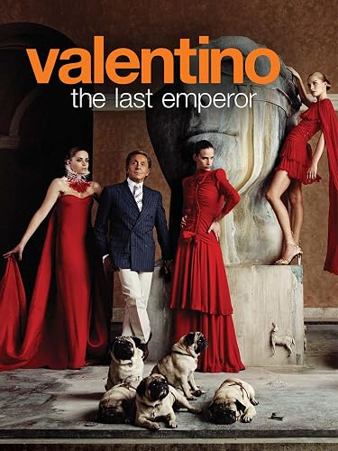 Valentino: The Last Emperor