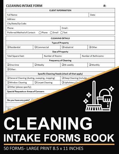 Cleaning Intake Forms Book: Client Intake Form for Residential & Commercial Housecleaning | Cleaning Service Business Forms | 50 Forms