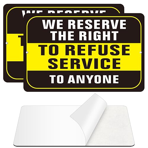 We Reserve the Right to Refuse Service Sign, (2 Pack) Self Adhesive Right to Refuse Service Sign Sticker for Door, Rust Free Waterproof Aluminum Metal Signs Stickers for Wall (9 x 6 inches, Black /Yellow)
