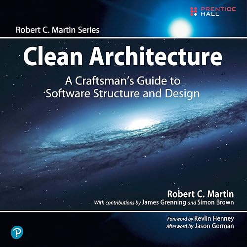 Clean Architecture: A Craftsman's Guide to Software Structure and Design