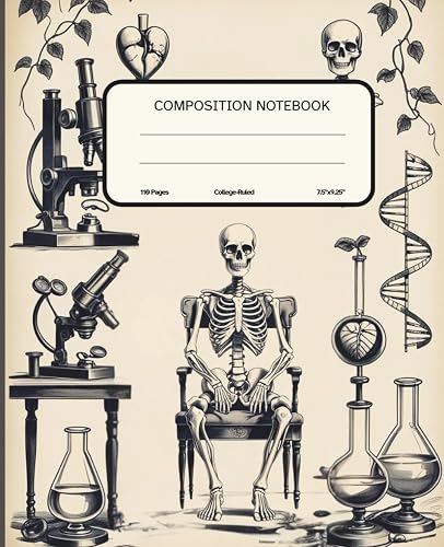 Skeleton Science Lab Notebook: Vintage Anatomy and Chemistry-Themed Composition Book for Students, Teens, and Science Lovers: 110 College-Ruled Pages ... Skeleton | Great for School or Journaling