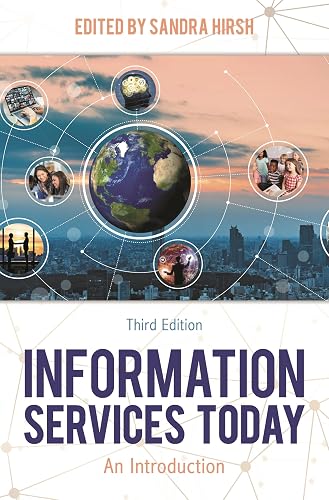 Information Services Today: An Introduction, Third Edition