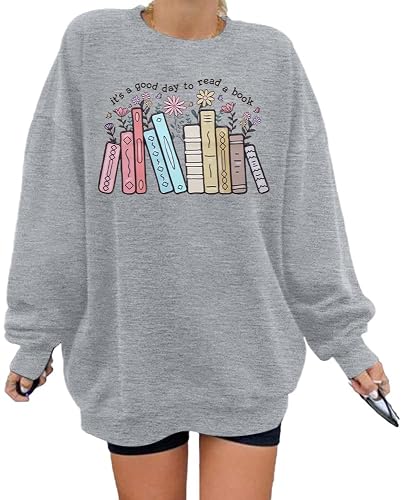 ALLTB Book Sweatshirts Women It’s a Good Day to Read Book Graphic Shirt Bookish Teacher Reading Pullover Long Sleeve Top