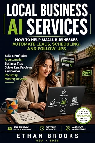 Local Business AI Services: How to Help Small Businesses Automate Leads, Scheduling, and Follow-Ups