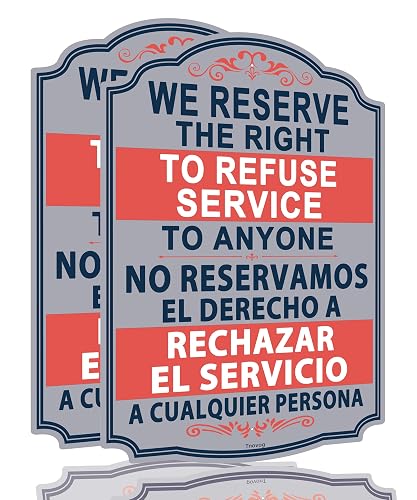 We Reserve The Right To Refuse Services To Anyone Bilingual Spanish No Reservamos El Derecho A Rechazar El Servicio Signs 14×10 Inches Metal Sturdy Free Rust Aluminum Weatherproof Fade Resistant Outdoor Use Easy To Install 2 Pack