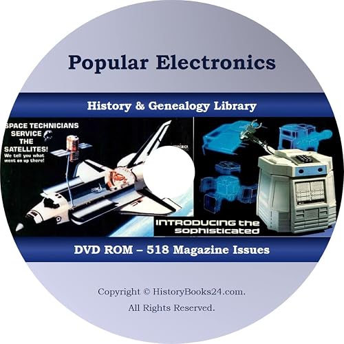 518 MAGAZINES - Popular Electronics - Computers Radio Television - CD/DVD