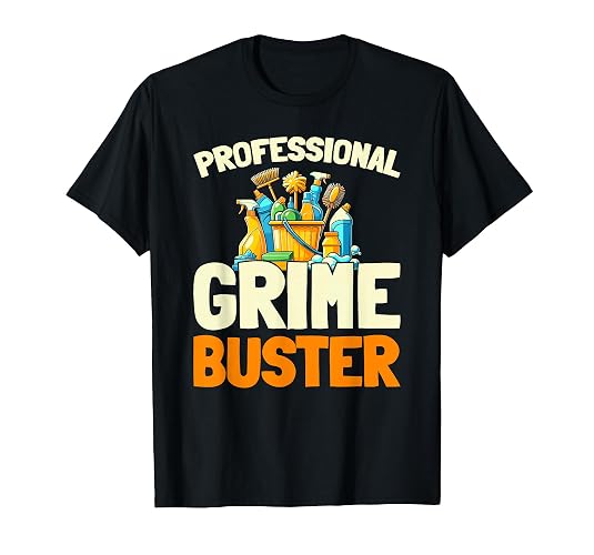 Cleaner Housekeeping - Sanitation Janitorial Cleaner T-Shirt