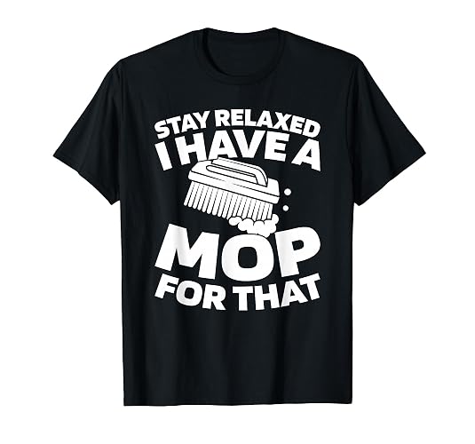 Cleaner Housekeeping - Sanitation Janitorial Cleaner T-Shirt