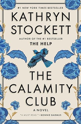The Calamity Club: A Novel