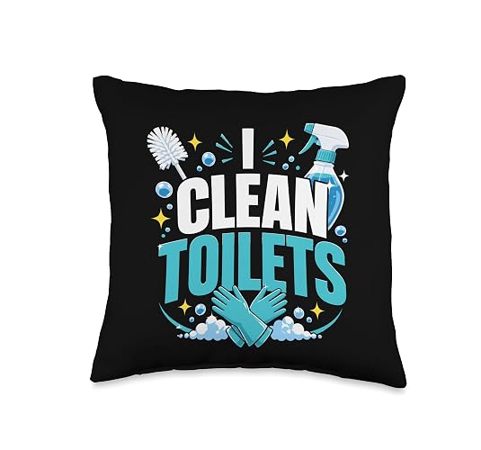 I Clean Toilets Janitor Maintenance Worker Funny Bathroom Throw Pillow