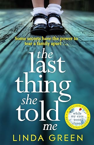 The Last Thing She Told Me: a powerful page-turner full of suspense and family secrets