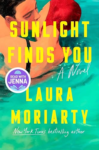 Sunlight Finds You: A Read with Jenna Pick: A Novel