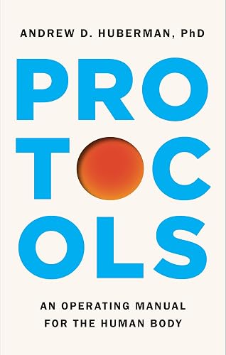 Protocols: An Operating Manual for the Human Body