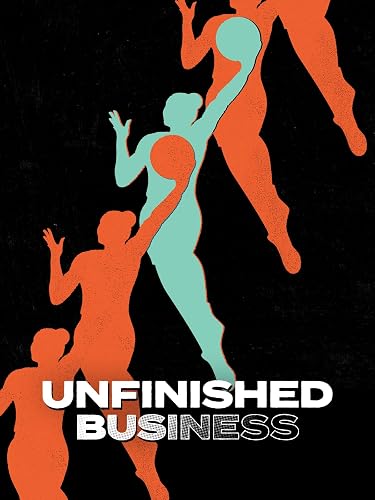 Unfinished Business