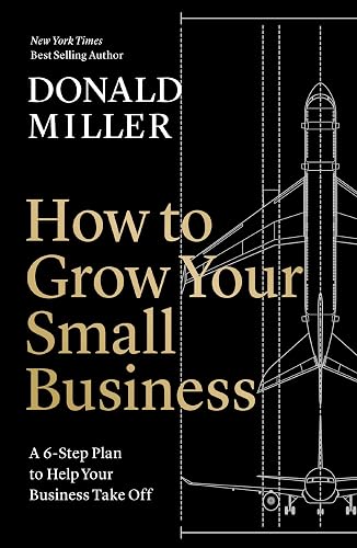 How to Grow Your Small Business: A 6-Step Plan to Help Your Business Take Off