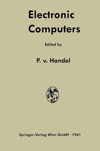 Electronic Computers: Fundamentals, Systems, and Applications (German Edition)