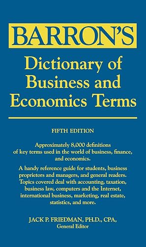 Dictionary of Business and Economic Terms (Barron's Business Dictionaries)