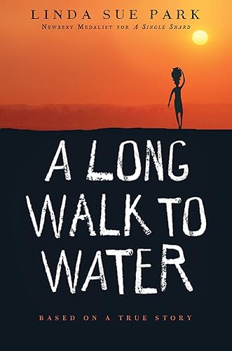 A Long Walk to Water: A Powerful Adventure of Survival, Perseverance, and Hope in Sudan