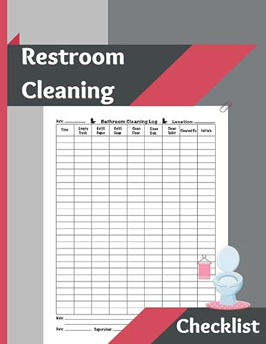Restroom Cleaning Checklist: Bathroom Cleaning Log Book, Restroom Cleaning Log Book, Daily Janitorial Checklist, Washroom Cleanup Schedule, Bathroom ... & Other Businesses, 8.5 x 11, 120 Pages