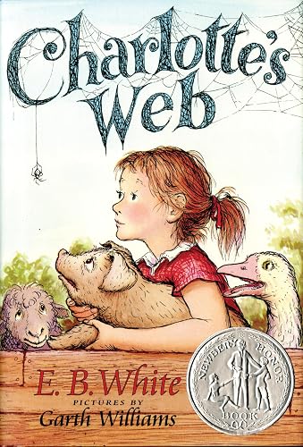 Charlotte's Web: A Newbery Honor Award Winner – The Beloved Classic Novel About a Pig, a Spider, and the Power of Friendship