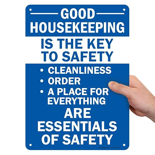 SmartSign 14 x 10 inch “Good Housekeeping is The Key to Safety - Cleanliness, Order, A Place for Everything” Sign, Digitally Printed, 55 mil HDPE Plastic, Blue and White