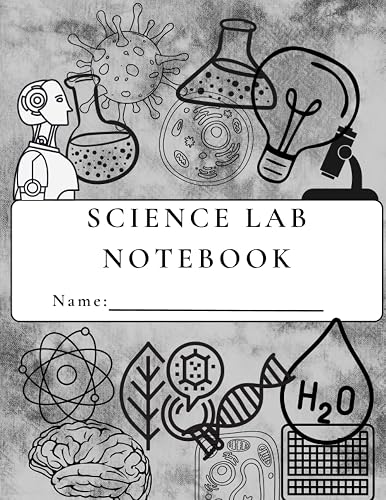 Science Lab Notebook: A Student's Journal for Lab Experiments