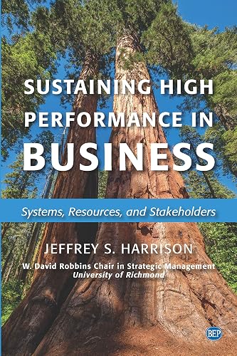 Sustaining High Performance in Business: Systems, Resources, and Stakeholders (ISSN)