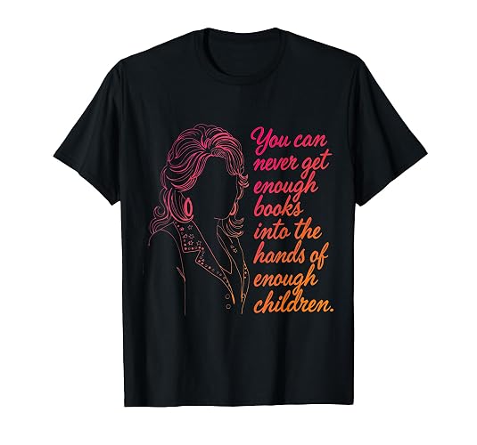 You Can Never Get Enough Books Into Children's Hands T-Shirt