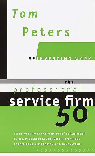 The Professional Service Firm50 (Reinventing Work)