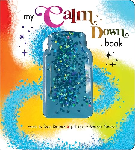 My Calm Down Book: A Sensory Book to Help Kids Calm Their Bodies